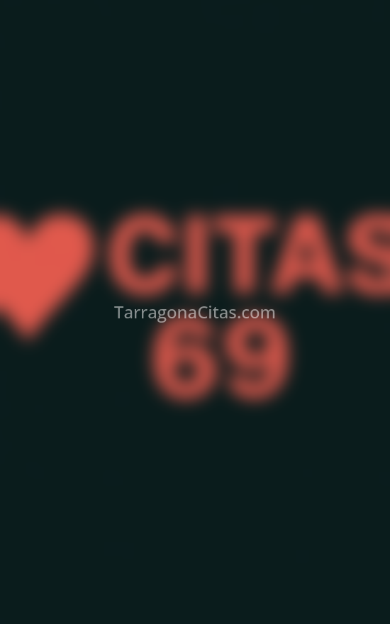 ANUNCIO. 666666689. Citas en TARRAGONA, TARRAGONA. www.tarragonacitas.com.
